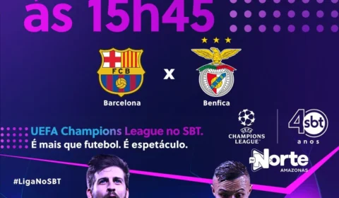 TV Norte Amazonas transmite Barcelona x Benfica pela Champions League nesta terça