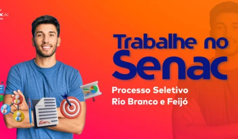 Senac Acre abre inscrições para vagas em Rio Branco e Feijó