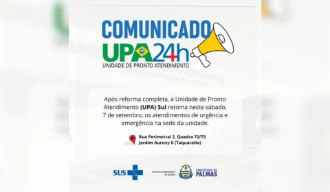 UPA Sul de Palmas reabre após reforma e ampliação