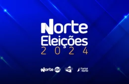 Norte Eleições 2024: acompanhe a cobertura do Grupo Norte de Comunicação