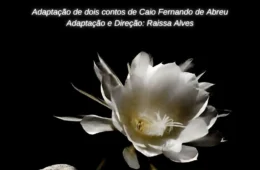 Espetáculo “A Solidão por Trás da História” convida o público a mergulhar nas dores e delírios urbanos de Caio Fernando Abreu